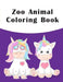 Zoo Animal Coloring Book: picture books for children ages 4-6 by J. K. Mimo