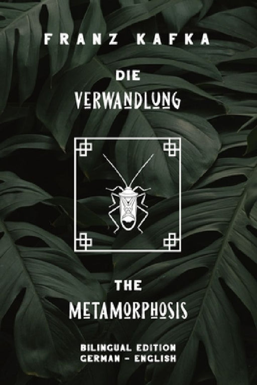 Die Verwandlung / The Metamorphosis: Bilingual Edition German - English Side By Side Translation Parallel Text Novel For Advanced Language Learning Le by Parallel Text Editing