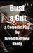 Bust a Gut: a Comedic Play by Jarrod Matthew Hardy Esq