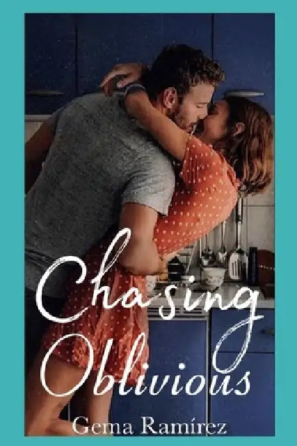 Chasing Oblivious by Gema Ramirez