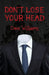 Don't Lose Your Head by Dave Williams