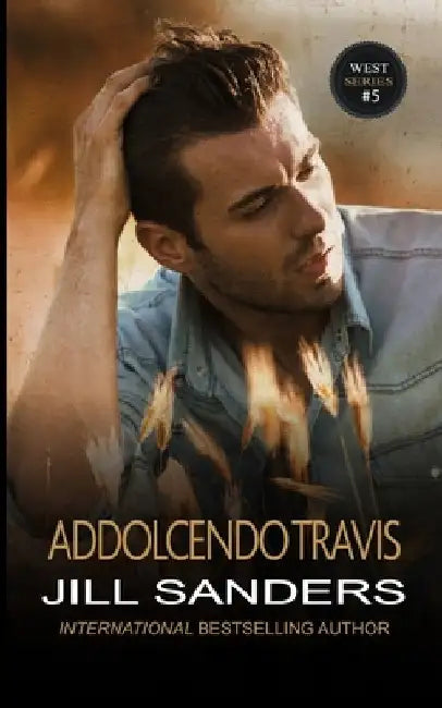Addolcendo Travis by Sanders, Jill
