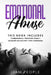 emotional abuse: 4 Books in 1: Codependency+ Narcissistic abuse+ Sociopath and narcissist+ Toxic relationships by Liam People