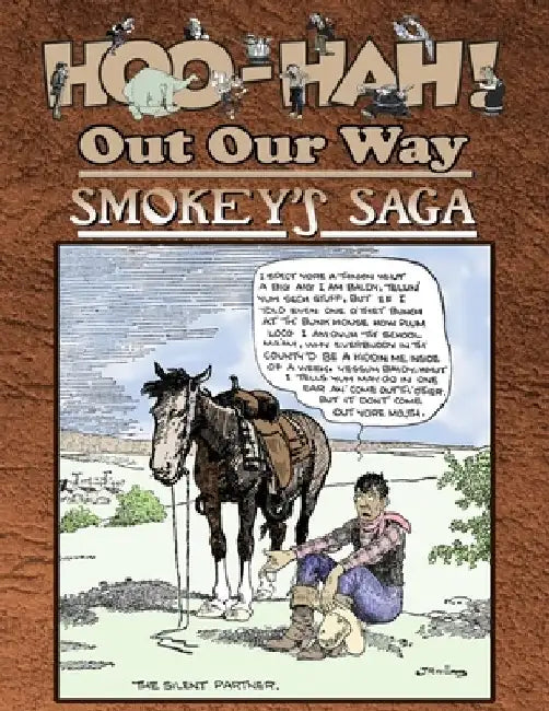 Hoo-Hah! Out Our Way - Smokey's Saga by Bruce Simon