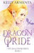 Dragon Pride by Kelly Armenta
