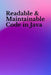 Readable & Maintainable Code in Java by Ajay Kumar
