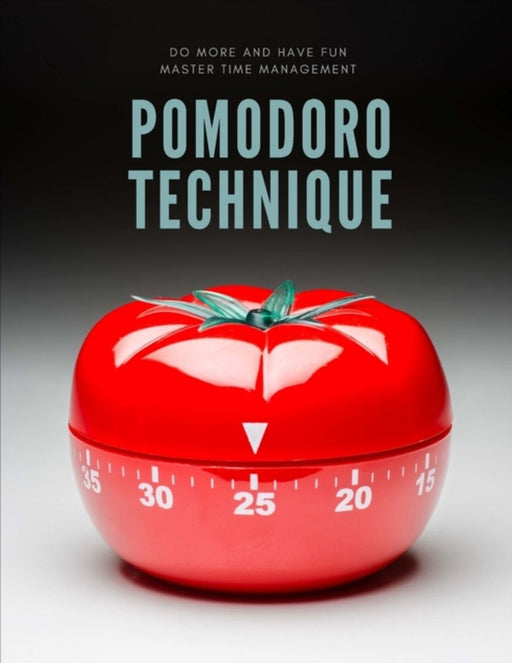 The Pomodoro Technique: Life Changing, Simple to Learn Time Management System, Enjoy Efficient Work by Publishing, Caprica