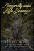 Longevity and Life Cycle Savings: How to live well to 100 years old by Fred Guitar
