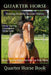 Quarter Horse Training Book Quarter Horses, Horse Training, Groundwork, Horse Care, Horse Training Begins From the Trailer Ride Home, Quarter Horse Bo by Colt Hoofmane