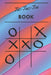 Tic Tac Toe Book: 110 Game Sheets by Pleiadian Press