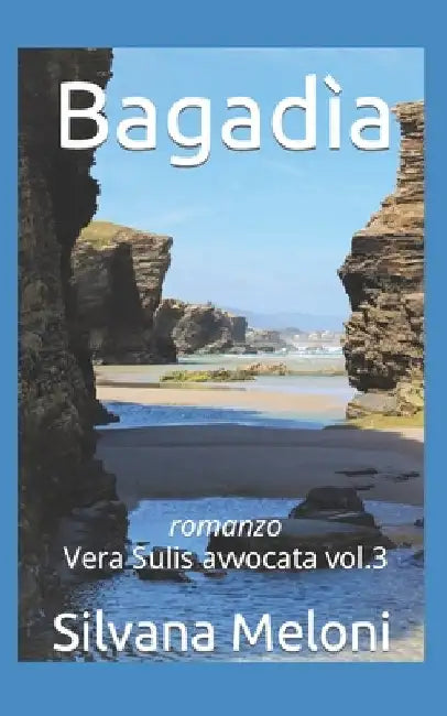 Bagadìa by Meloni, Silvana