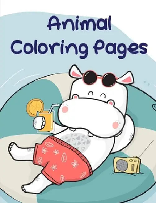 Animal Coloring Pages: Baby Cute Animals Design and Pets Coloring Pages for boys, girls, Children by J. K. Mimo