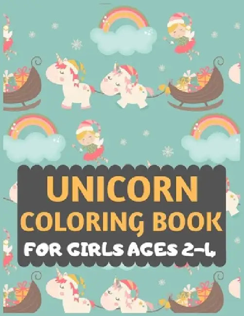 Unicorn Coloring Book For Girls Ages 2-4: unicorn coloring book for kids & toddlers -Unicorn activity books for preschooler-coloring book for boys, gi by Dipas Press