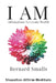 I AM Affirmations To Create Wealth: VAM! Visualize Affirm & Meditate by Bernard Smalls