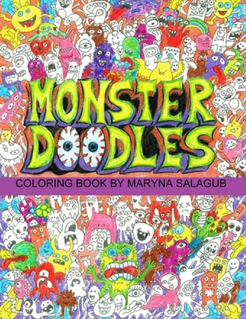 Doodle monsters coloring book Paperback by Maryna Salagub