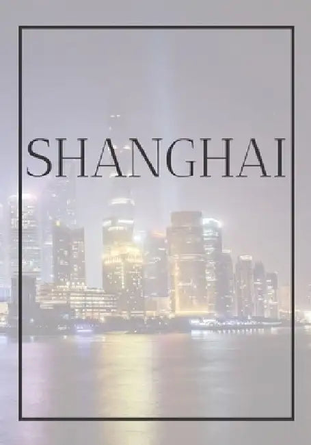 Shanghai: A decorative book for coffee tables, bookshelves, bedrooms and interior design styling: Stack International city books by Contemporary Interior Design