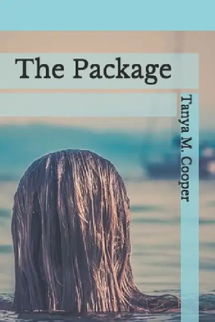 The Package by Tanya M. Cooper