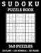 Sudoku Puzzle Book 360 Puzzles: (120 Easy + 120 Normal + 120 Hard) Large Print Book for Teens and Adults by Marketspace Co