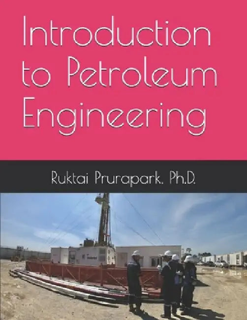 Introduction to Petroleum Engineering by Marhaenia Theresa