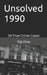 Unsolved 1990 by Pat Finn