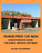 Orange Pride Car Wash: A Maintenance Guide for a Self Service Car Wash by Gary Goldsberry