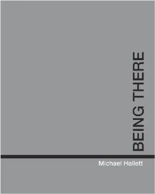 Being There: a story of photojournalism by Hallett, Michael
