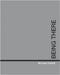 Being There: a story of photojournalism by Hallett, Michael