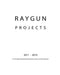 RAYGUN Projects 2011 - 2019 by Tarn McLean