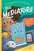The Mediators by Morgan Russo