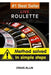 Live Roulette Method Solved In Simple Steps by Craig Allin
