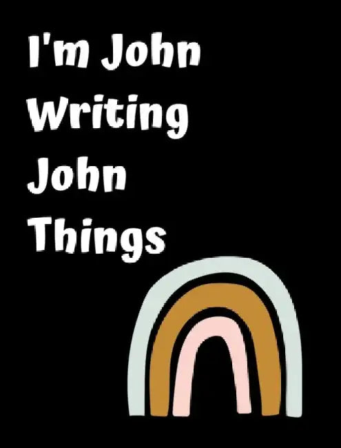 I'm John Writing John Things: Personlized Gift Notebook, Journal by June Bug Jornals