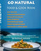 GO NATURAL Food + Cook Book: Jamaican cuisine with a healthy twist, Vegan & Vegetarian by Ras Zacharri