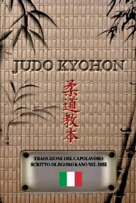 JUDO KYOHON (Italiano) by Jigoro Kano