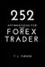 252 Affirmations For the Forex Trader by T. L. Turner