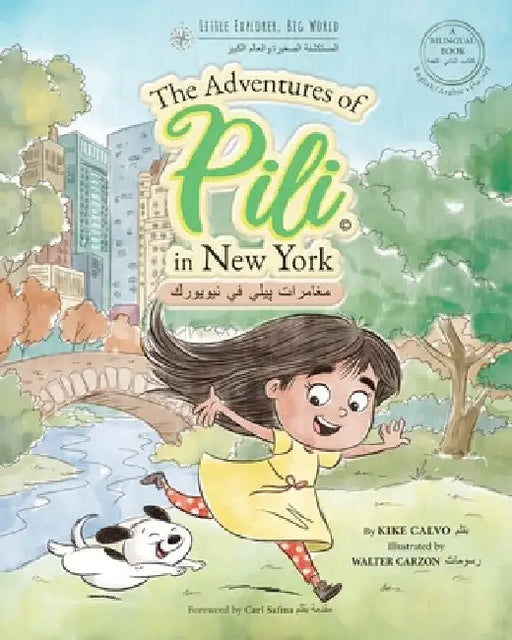 Arabic. The Adventures of Pili in New York. Bilingual Books for Children.: The Adventures of Pili in New York by Kike Calvo