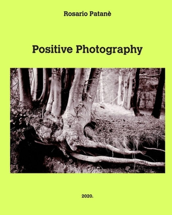 Positive Photography by Rosario Patanè