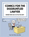 Comics For The Disgruntled Lawyer: Attorney Humor That Cuts a Little Too Deep by Attorney, The Introverted