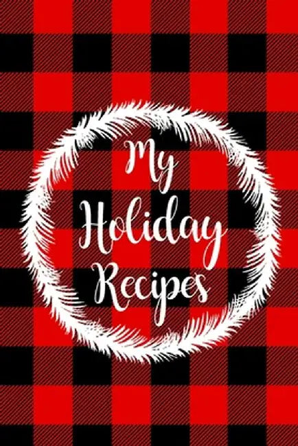 My Holiday Recipes by Paperland