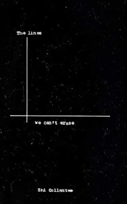 The Lines We Can't Erase by Shi Collantes