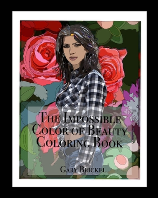 The Impossible Color of Beauty by Gary Brickel