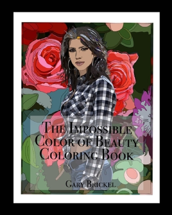 The Impossible Color of Beauty by Gary Brickel
