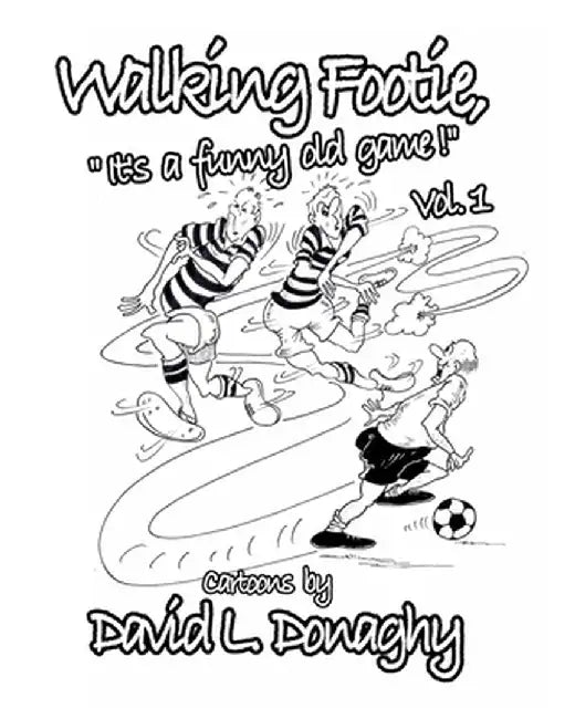walking footie by David L. Donaghy