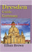 Dresden Guide, Germany: Information Tourism by Brown, Ethan