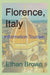 Florence, Italy: Information Tourism by Ethan Brown