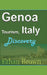 Genoa Tourism, Italy: Discovery by Ethan Brown