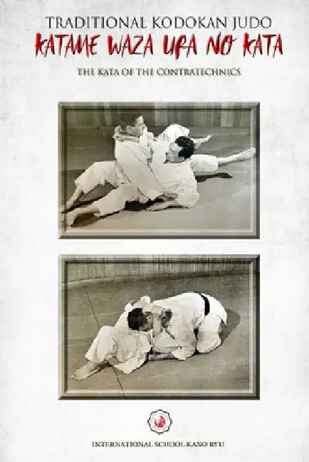 KATAME WAZA URA NO KATA (English) by Bruce R. Bethers