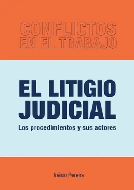El Litigio Judicial by Inacio Pereira