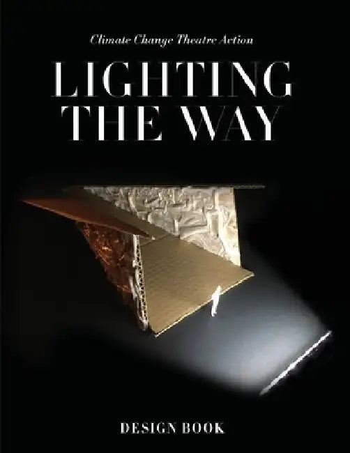 Lighting the Way Design Book: CCTA 2019 EcoDesign Charrette by Ian Garrett