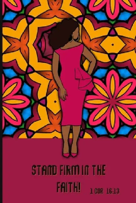 Stand firm in your faith by Cheryl Smith