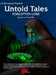 Forgotten Lore: an Untold Tales Book by James Panarella